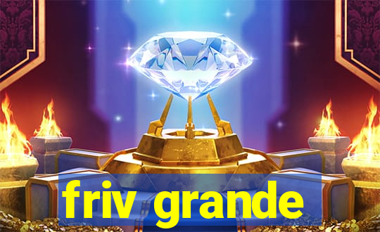 friv grande